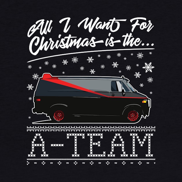 All I Want For Christmas Is The A-Team by Rebus28